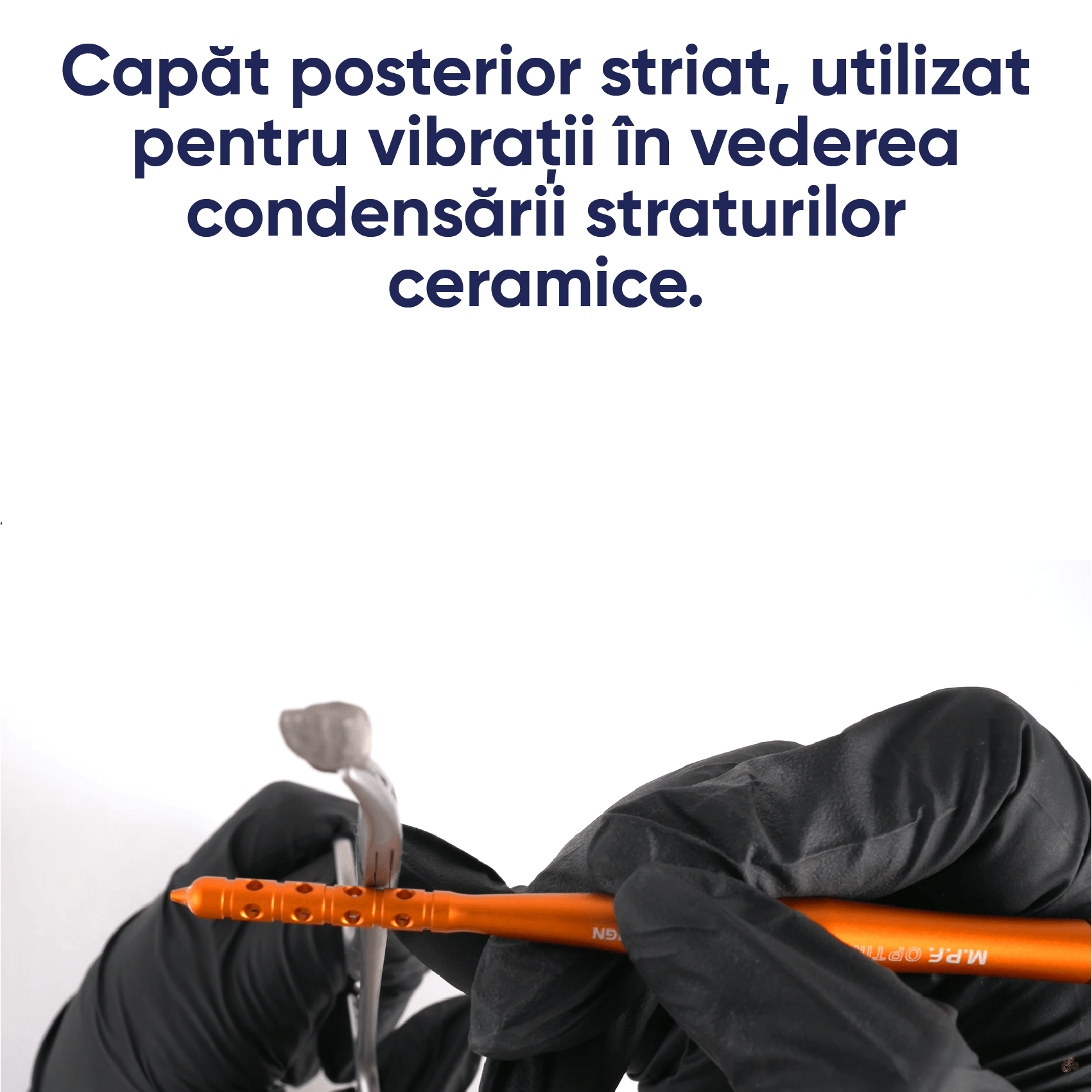 utilizarea stiatilor unei cozi de pensula cu varf interschimbabil pentru condensarea straturilor ceramice