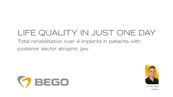 Untitled design 12 | LIFE QUALITY IN JUST ONE DAY Total rehabilitation over 4 implants in patients with posterior sector atrophic jaw