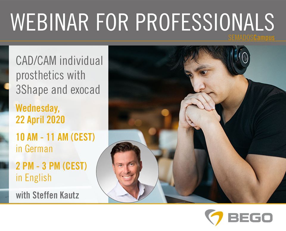 cad cam course bego | Webinar - CAD/CAM individual prosthetics with 3Shape and Exocad