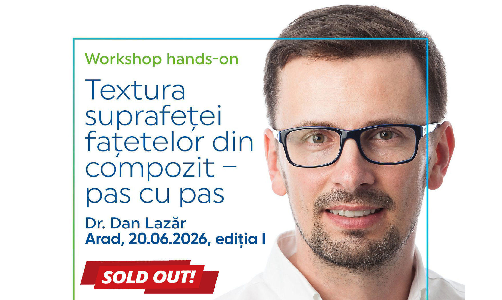curs dan lazar 20 iunie I | Textura suprafețelor din compozit - pas cu pas - Sâmbătă 20.06.2026 ediția I curs ivoclar
